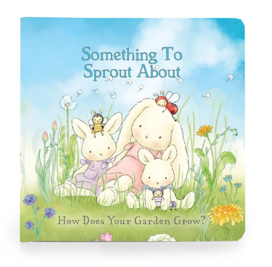 Something to Sprout About Board Book